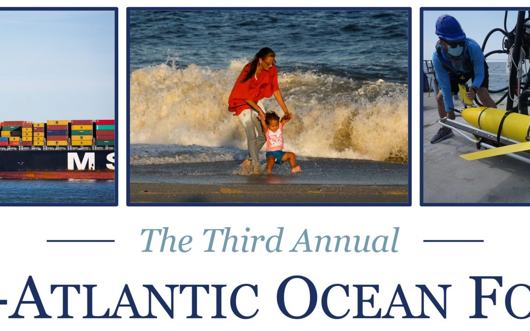 Third Annual Mid-Atlantic Region Ocean Forum