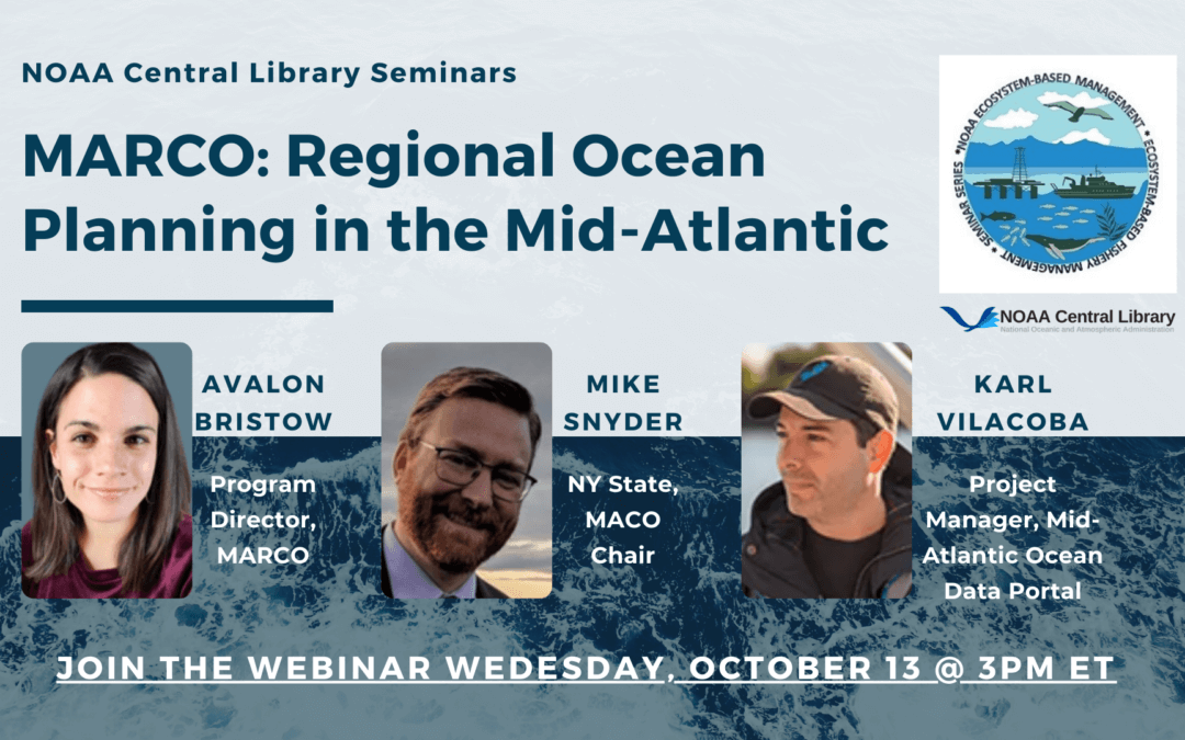 Mid-Atlantic Regional Council on the Ocean (MARCO): Regional Ocean Planning in the Mid-Atlantic Region